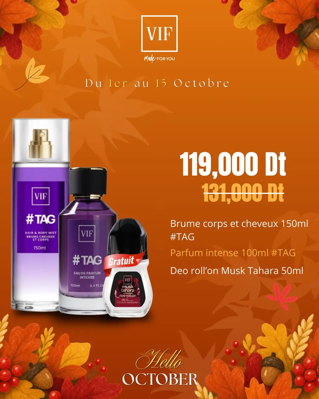 Pack Parfum #TAG 100 ml - Brume de corps et cheveux #TAG 150 ml - Deo Roll'on Musk Tahara 50 ml